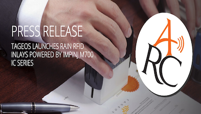 Tageos Launches Next-Gen RAIN RFID Inlays Powered by Impinj M700 IC Series